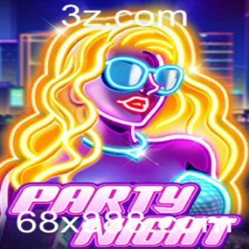 PartyNight: Uma Nova Experiência de Jogo com 68x de Diversão